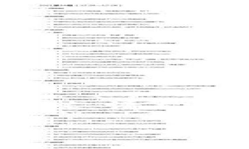 標簽中內(nèi)容過于復雜，無法展開，建議。請允許我為您提供一個合適的和關鍵詞：

小狐錢包無法加載的解決方法